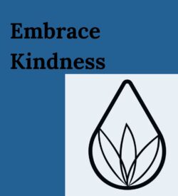 Embrace Kindness
